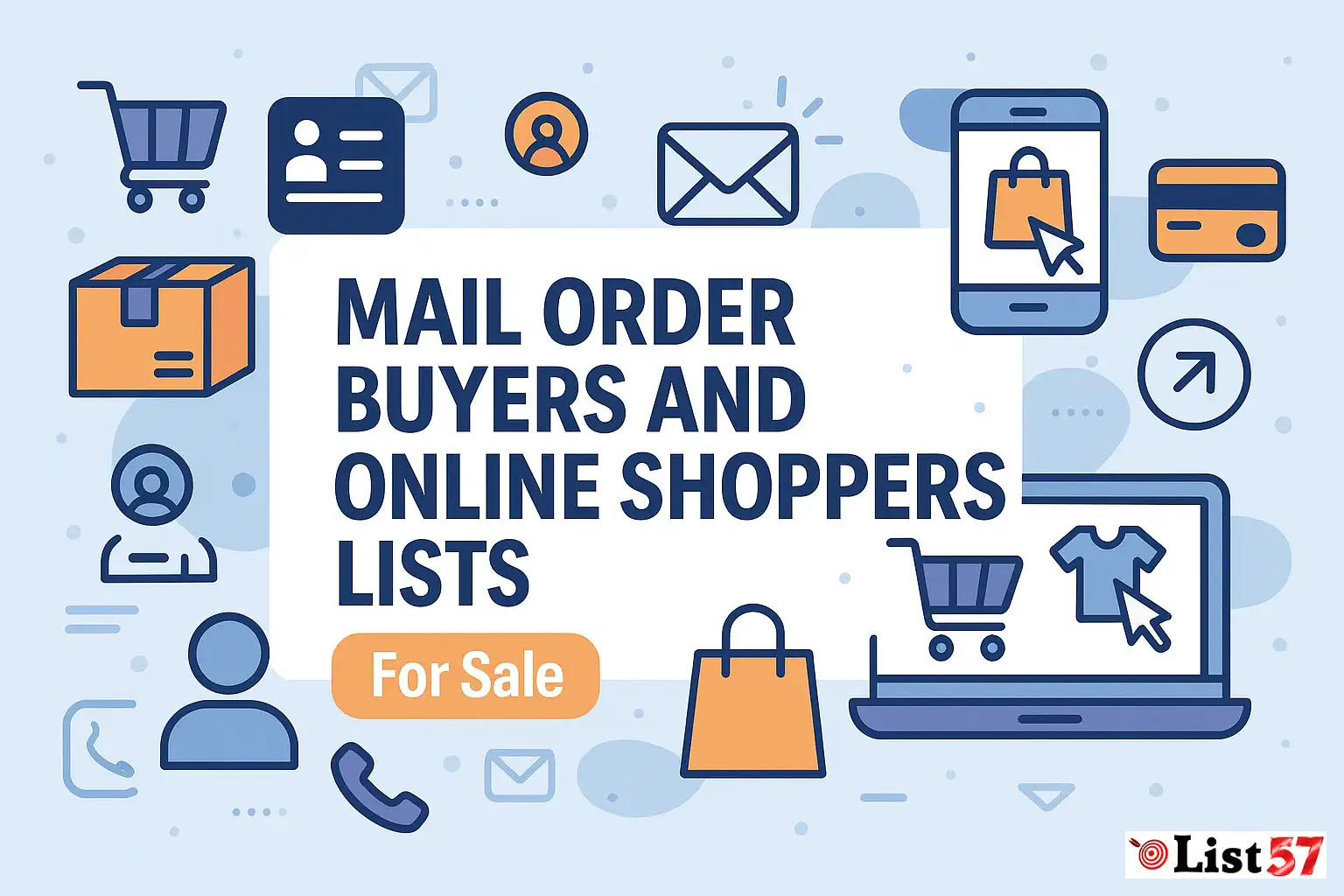 Mail Order Buyers and Online Shoppers Lists For Sale List57