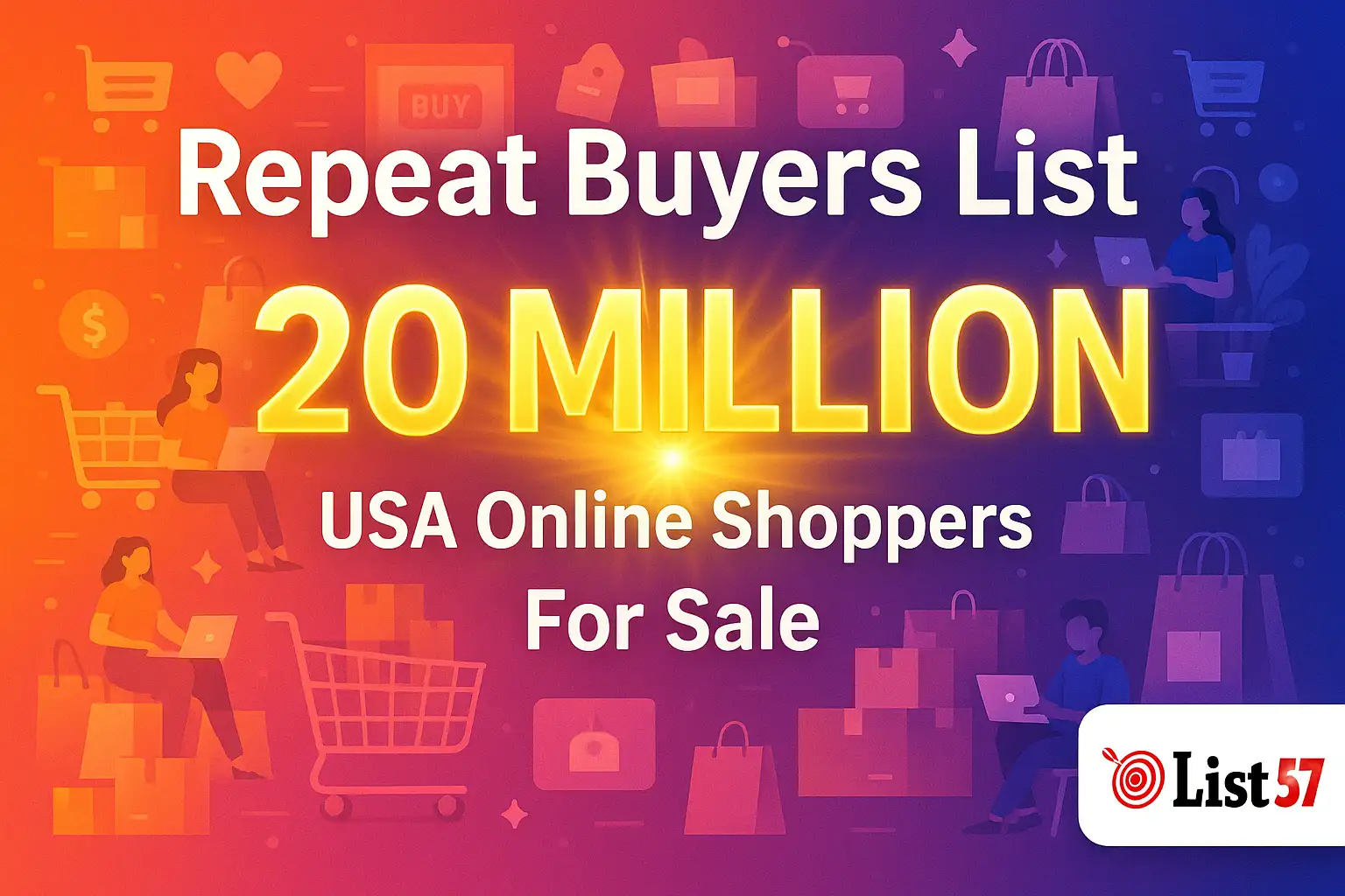 Repeat Buyers List 20 Million USA Online Shoppers For Sale List57