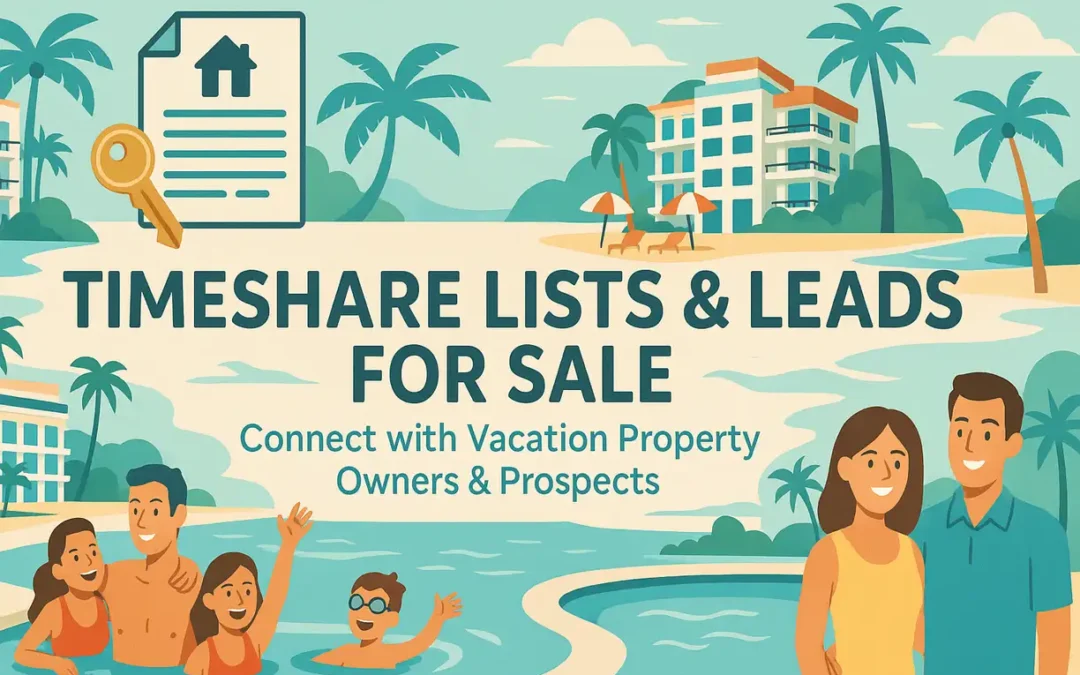 TimeShare Marketing Lists and Leads For Sale